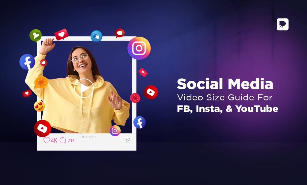 Social Media Video Size Guide For FB, Insta, &amp; YouTube 2025
