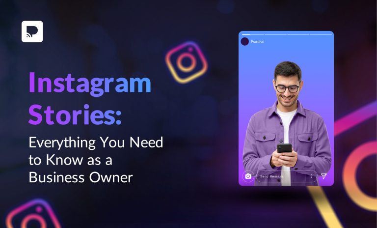 Instagram Stories: Everything You Need to Know as a Business Owner