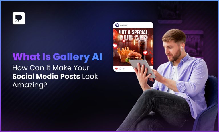 What Is Gallery AI and How Can It Make Your Social Media Posts Look Amazing?