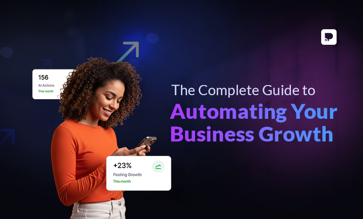 The Complete Guide to Automating Your Business Growth