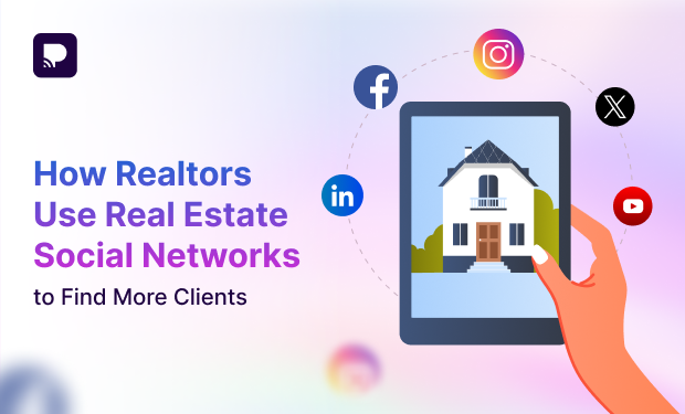 How Realtors Use Real Estate Social Networks to Find More Clients