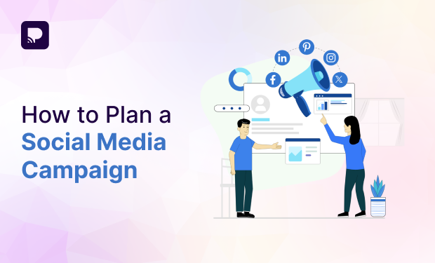 How to Plan a Social Media Campaign That Works in 2026