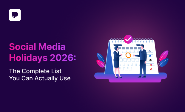 Social Media Holidays 2026: The Complete List You Can Actually Use