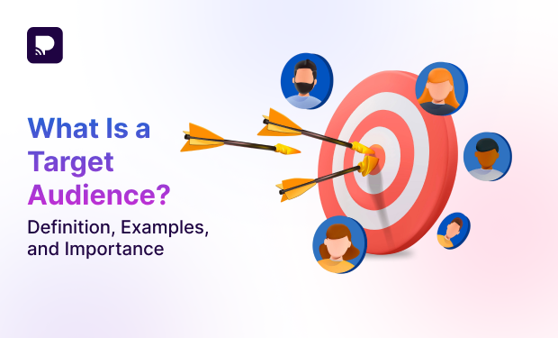 What Is a Target Audience? Definition, Examples, and Importance