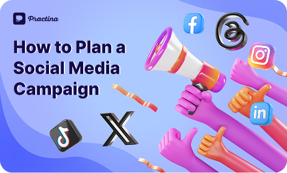 Bright banner with the text 'How to Plan a Social Media Campaign', a colorful megaphone, many raised pink hands, and floating social icons (Facebook, Instagram, LinkedIn, TikTok) with the Practina logo.